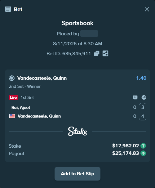 Bet slip: Rai, Ajeet - Vandecasteele, Quinn, $18,000.00 stake at 1.40 odds, placed by diomancy