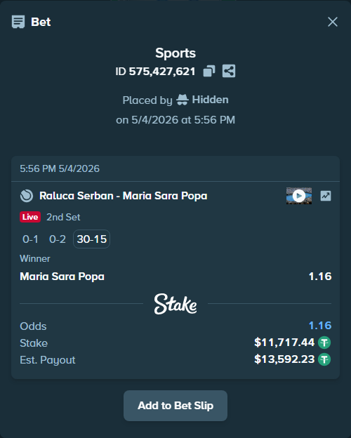Bet slip: Raluca Serban - Maria Sara Popa, $11,717.44 stake at 1.16 odds, placed by Hidden