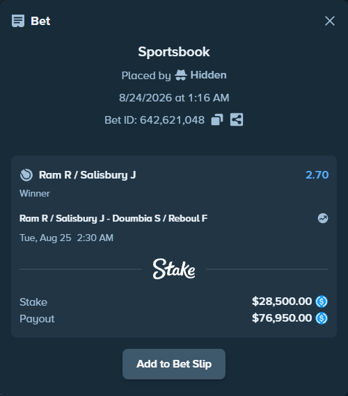 Bet slip: Ram R / Salisbury J - Sadio Doumbia / Fabien Reboul, $28,500.00 stake at 2.70 odds, placed by Hidden