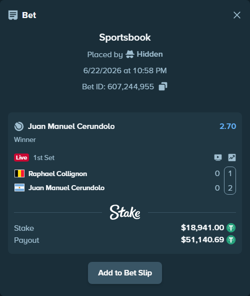 Bet slip: Raphael Collignon - Juan Manuel Cerundolo, $18,959.94 stake at 2.70 odds, placed by Hidden