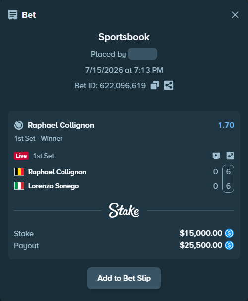 Bet slip: Raphael Collignon - Lorenzo Sonego, $15,000.00 stake at 1.70 odds, placed by piropiro12