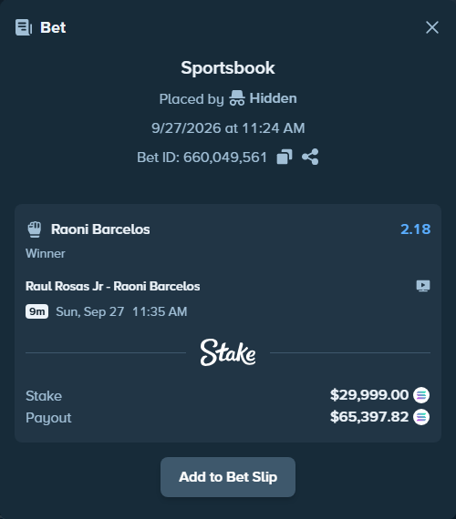 Bet slip: Raul Rosas Jr - Raoni Barcelos, $29,950.36 stake at 2.18 odds, placed by Hidden