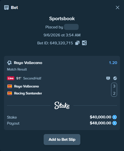 Bet slip: Rayo Vallecano - Racing Santander, $40,000.00 stake at 1.20 odds, placed by Bokket