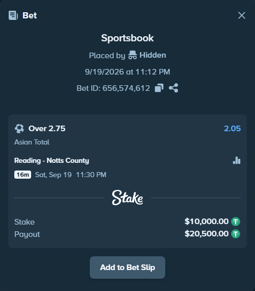 Bet slip: Reading - Notts County, $10,000.00 stake at 2.05 odds, placed by Hidden