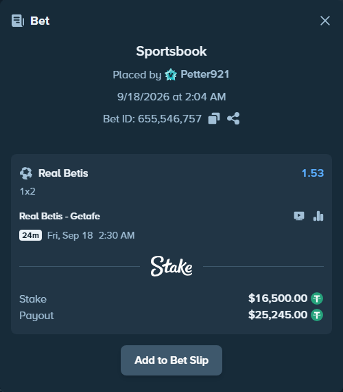 Bet slip: Real Betis - Getafe, $16,516.50 stake at 1.53 odds, placed by Petter921