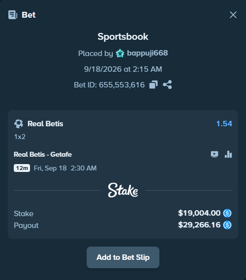 Bet slip: Real Betis - Getafe, $19,004.00 stake at 1.54 odds, placed by bappuji668