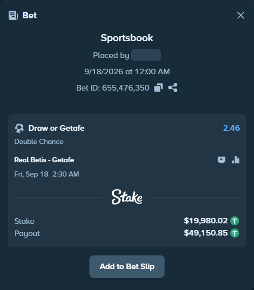 Bet slip: Real Betis - Getafe, $20,000.00 stake at 2.46 odds, placed by Hkarnib99