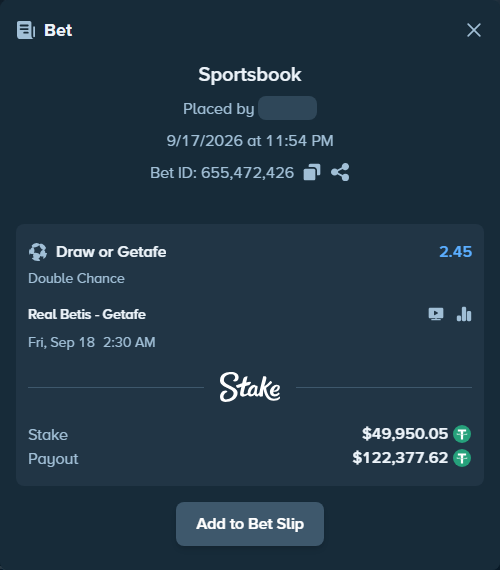 Bet slip: Real Betis - Getafe, $50,000.00 stake at 2.45 odds, placed by Hkarnib99