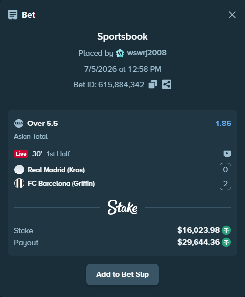 Bet slip: Real Madrid (Kros) - FC Barcelona (Griffin), $16,040.00 stake at 1.85 odds, placed by wswrj2008