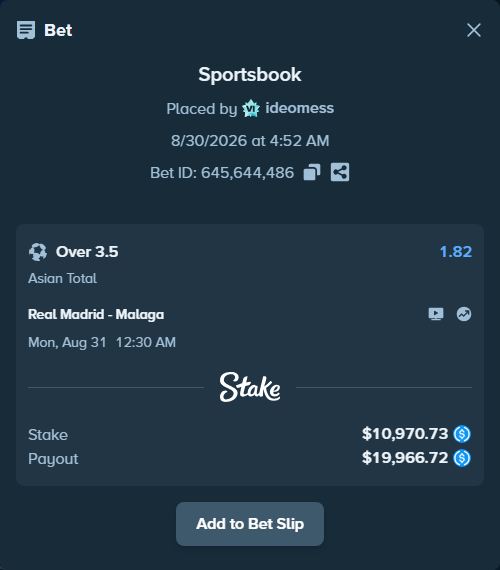 Bet slip: Real Madrid - Malaga, $10,970.73 stake at 1.82 odds, placed by ideomess