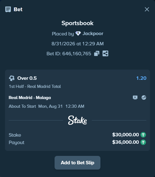 Bet slip: Real Madrid - Malaga, $30,000.00 stake at 1.20 odds, placed by Jackpoor