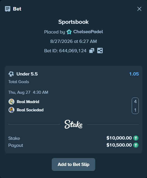 Bet slip: Real Madrid - Real Sociedad San Sebastian, $10,000.00 stake at 1.05 odds, placed by ChelseaPadel