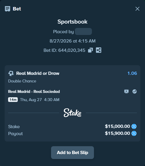 Bet slip: Real Madrid - Real Sociedad San Sebastian, $15,000.00 stake at 1.06 odds, placed by bjellesau17