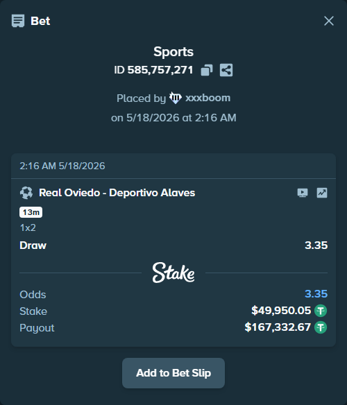 Bet slip: Real Oviedo - Deportivo Alaves, $50,000.00 stake at 3.35 odds, placed by xxxboom