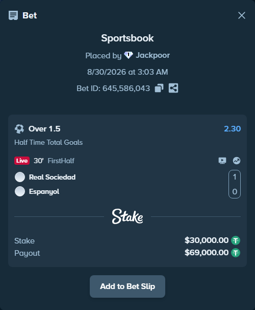Bet slip: Real Sociedad San Sebastian - Espanyol, $30,000.00 stake at 2.30 odds, placed by Jackpoor