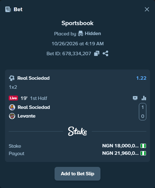 Bet slip: Real Sociedad San Sebastian - Levante, $10,800.00 stake at 1.22 odds, placed by Abmglobal