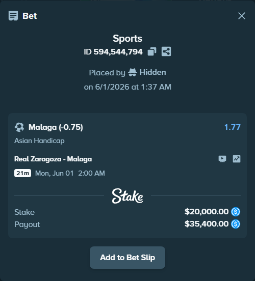 Bet slip: Real Zaragoza - Malaga, $20,000.00 stake at 1.77 odds, placed by Hidden