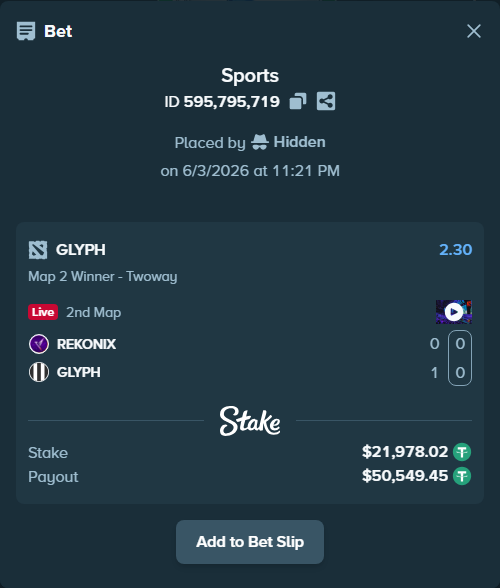 Bet slip: REKONIX - GLYPH, $22,000.00 stake at 2.30 odds, placed by Hidden