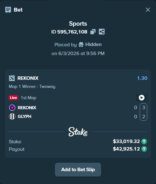 Bet slip: REKONIX - GLYPH, $33,052.34 stake at 1.30 odds, placed by Hidden
