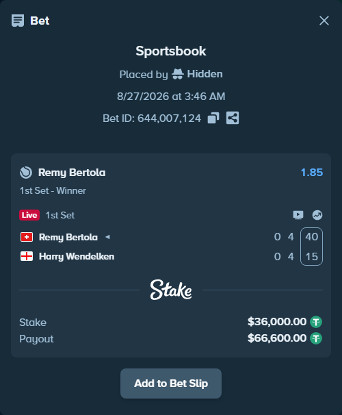 Bet slip: Remy Bertola - Harry Wendelken, $36,000.00 stake at 1.85 odds, placed by Hidden
