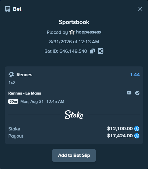 Bet slip: Rennes - Le Mans, $12,100.00 stake at 1.44 odds, placed by hoppessesx