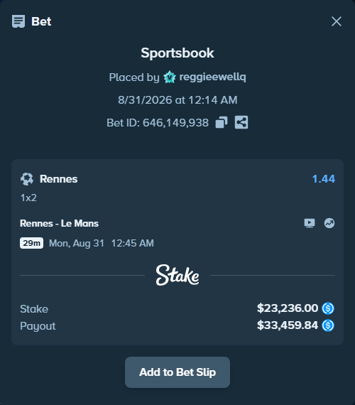 Bet slip: Rennes - Le Mans, $23,236.00 stake at 1.44 odds, placed by reggieewellq