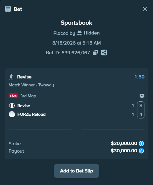 Bet slip: Revise - FORZE Reload, $20,000.00 stake at 1.50 odds, placed by Hidden