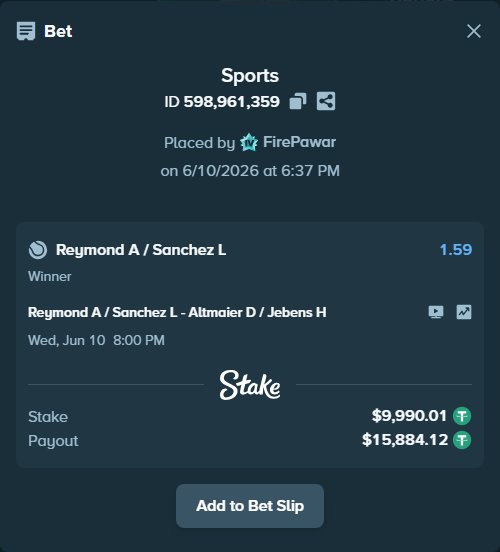 Bet slip: Reymond A / Sanchez L - Altmaier D / Jebens H, $10,000.00 stake at 1.59 odds, placed by FirePawar