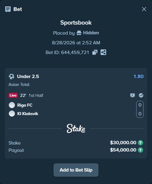 Bet slip: Riga FC - KI Klaksvik, $30,000.00 stake at 1.80 odds, placed by Hidden