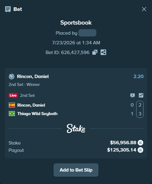 Bet slip: Rincon, Daniel - Thiago Wild Seyboth, $52,731.58 stake at 2.20 odds, placed by Prettylfacko98