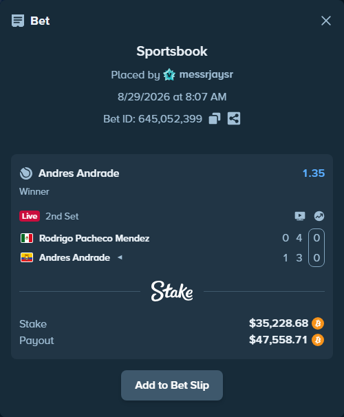 Bet slip: Rodrigo Pacheco Mendez - Andres Andrade, $35,344.24 stake at 1.35 odds, placed by messrjaysr