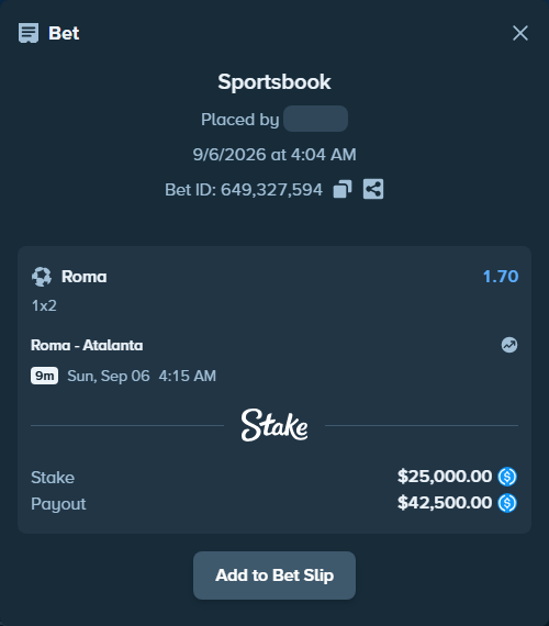 Bet slip: Roma - Atalanta, $25,000.00 stake at 1.70 odds, placed by orageq76