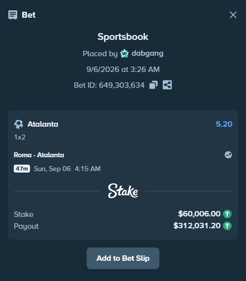 Bet slip: Roma - Atalanta, $60,000.00 stake at 5.20 odds, placed by dabgang