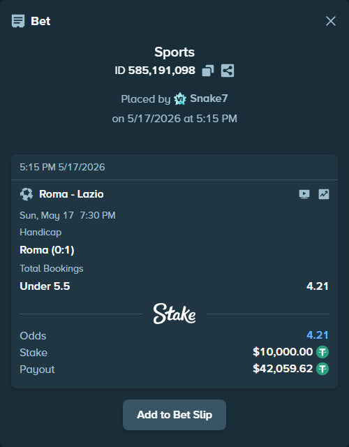 Bet slip: Roma - Lazio, $10,000.00 stake at 2.42 odds, placed by Snake7