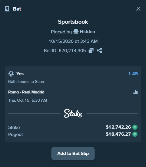 Bet slip: Roma - Real Madrid, $12,755.00 stake at 1.45 odds, placed by unhingedking