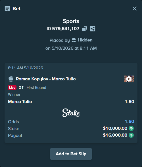 Bet slip: Roman Kopylov - Marco Tulio, $10,000.00 stake at 1.60 odds, placed by Hidden