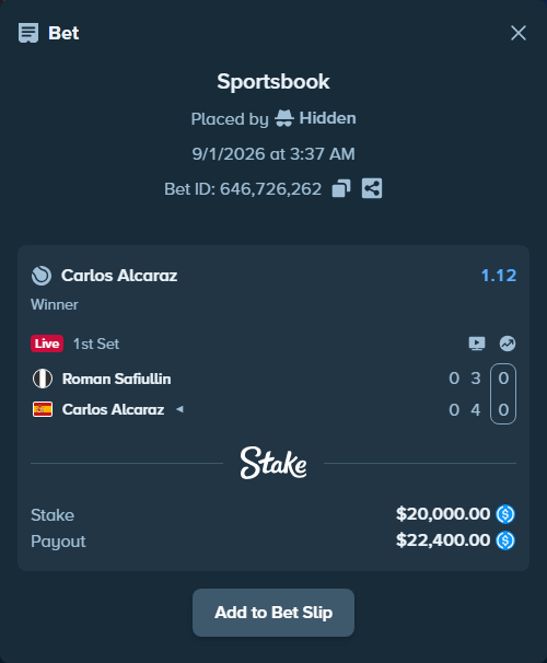 Bet slip: Roman Safiullin - Carlos Alcaraz, $20,000.00 stake at 1.12 odds, placed by Hidden