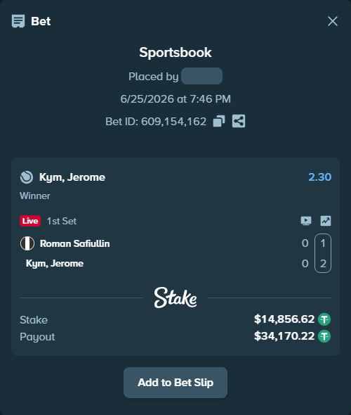 Bet slip: Roman Safiullin - Kym, Jerome, $14,871.47 stake at 2.30 odds, placed by SBoSS97