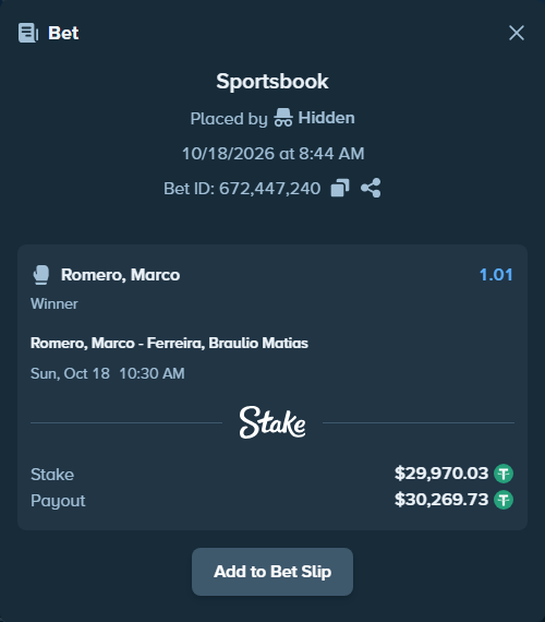 Bet slip: Romero, Marco - Ferreira, Braulio Matias, $30,000.00 stake at 1.01 odds, placed by korehato