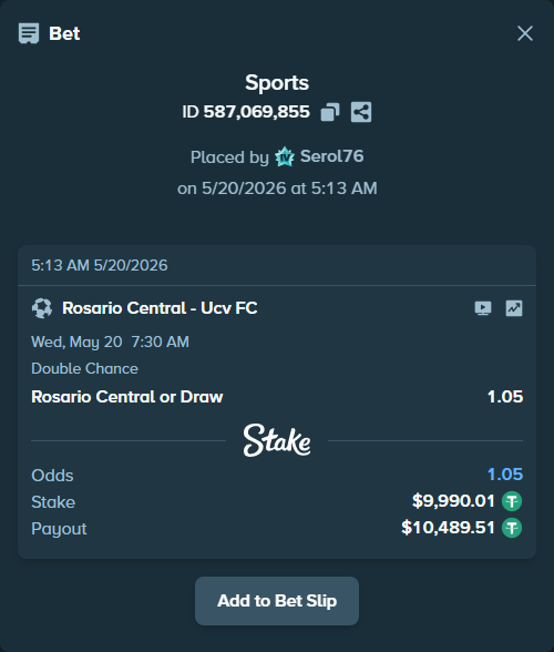 Bet slip: Rosario Central - UCV FC, $10,000.00 stake at 1.05 odds, placed by Serol76