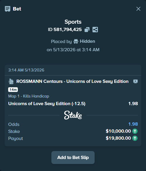 Bet slip: ROSSMANN Centaurs - Unicorns of Love Sexy Edition, $10,000.00 stake at 1.98 odds, placed by Hidden