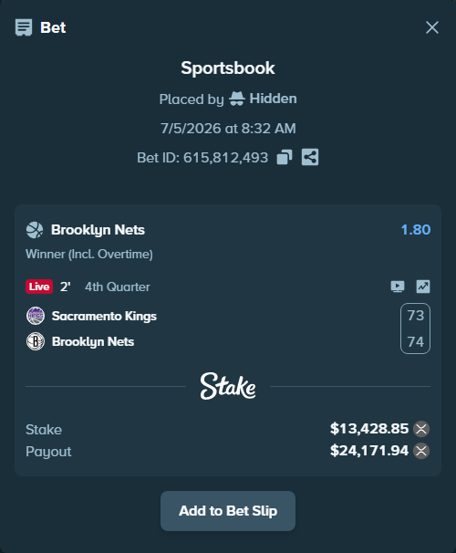Bet slip: Sacramento Kings - Brooklyn Nets, $13,196.27 stake at 1.80 odds, placed by Hidden