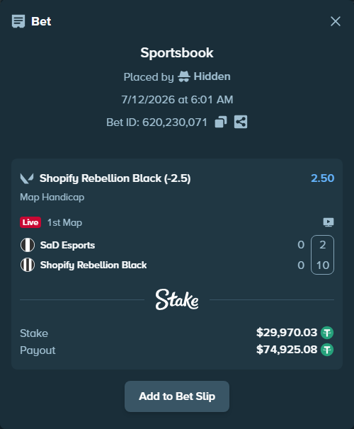 Bet slip: SaD Esports - Shopify Rebellion Black, $30,000.00 stake at 2.50 odds, placed by Hidden