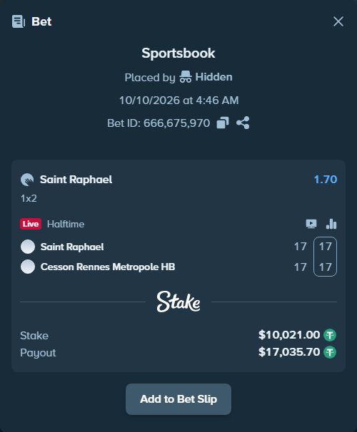 Bet slip: Saint Raphael - Cesson Rennes Metropole HB, $10,031.02 stake at 1.70 odds, placed by Hidden