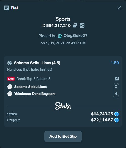 Bet slip: Saitama Seibu Lions - Yokohama Dena Baystars, $14,743.25 stake at 1.50 odds, placed by OlegStake27