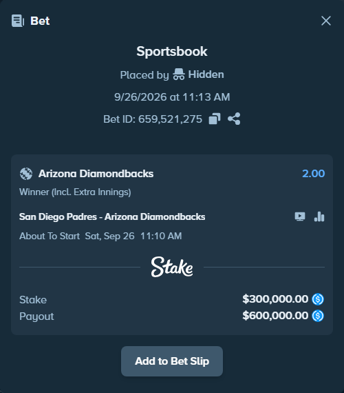 Bet slip: San Diego Padres - Arizona Diamondbacks, $300,000.00 stake at 2.00 odds, placed by Hidden