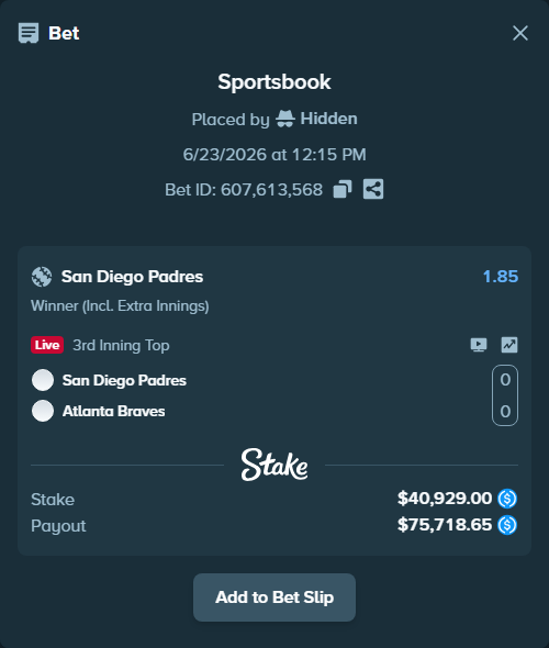 Bet slip: San Diego Padres - Atlanta Braves, $40,929.00 stake at 1.85 odds, placed by Hidden