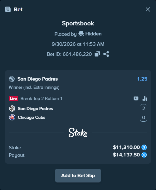Bet slip: San Diego Padres - Chicago Cubs, $11,310.00 stake at 1.25 odds, placed by Hidden