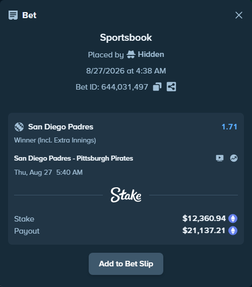 Bet slip: San Diego Padres - Pittsburgh Pirates, $12,511.00 stake at 1.71 odds, placed by Hidden