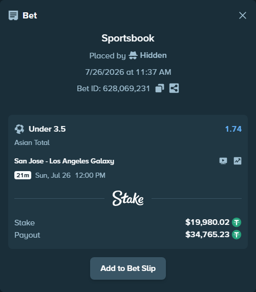 Bet slip: San Jose - Los Angeles Galaxy, $20,000.00 stake at 1.74 odds, placed by Hidden